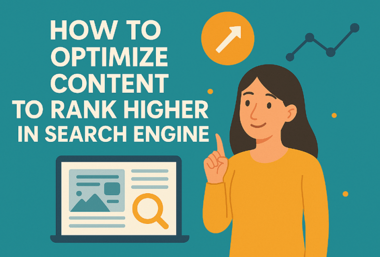 How to Optimize Content to Rank Higher in Search Engine by afia digital a women pointing to laptoop