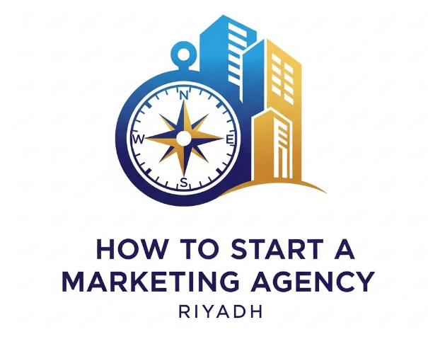 How to Start a Marketing Agency Riyadh guide by afia digtial