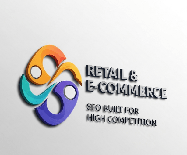  Retail & E-Commerce: SEO Built for High Competition
